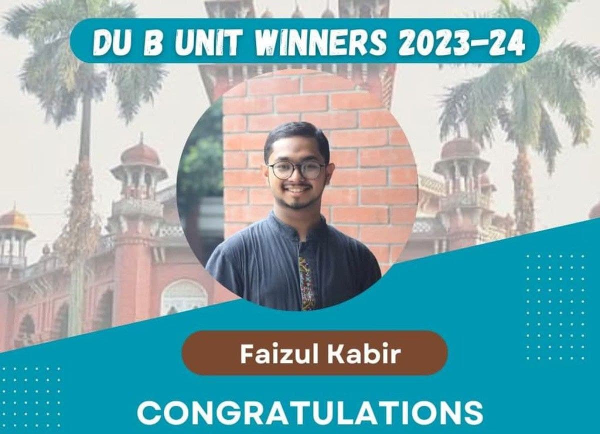 Faizul Kabir — DU B Unit Winner 2023-24